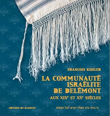 La communauté israélite de Delémont aux 19e et 20e siècles